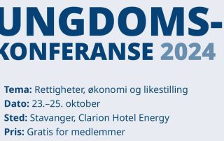 Informasjonsgrafikk med teksten "Ungdomskonferanse 2024" i store blå bokstaver. Under står detaljer: Tema: Rettigheter, økonomi og likestilling. Dato: 23.–25. oktober. Sted: Stavanger, Clarion Hotel Energy. Pris: Gratis for medlemmer. Layouten er enkel og informativ med blå skrift på lys bakgrunn.